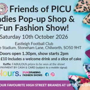 Friends of PICU Ladies Pop-Up Shop and Fashion Show - 10th October 2026